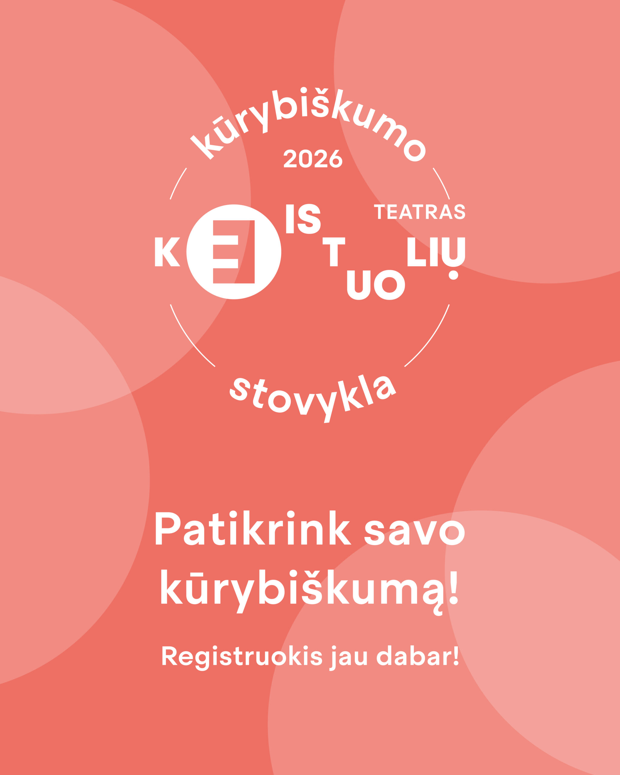 Keistuolių teatro kūrybiškumo stovyklą 2026!