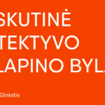 PASKUTINĖ DETEKTYVO D. LAPINO BYLA